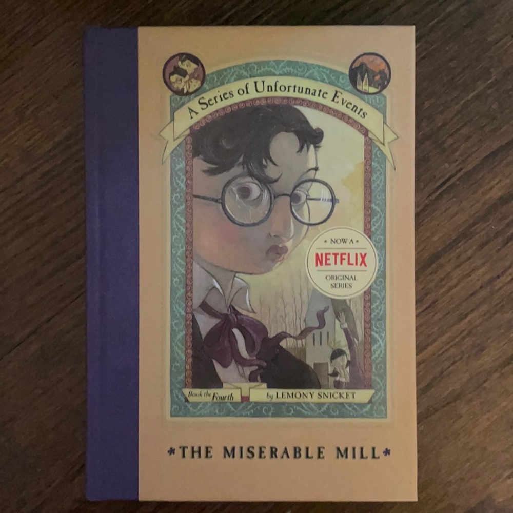 A series of unfortunate events-the miserable mill